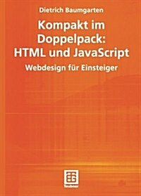 Kompakt Im Doppelpack: HTML Und JavaScript: Webdesign F? Einsteiger (Paperback, 2002)