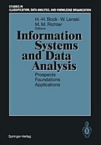 Information Systems and Data Analysis: Prospects -- Foundations -- Applications (Paperback, Softcover Repri)