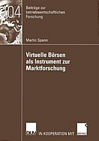 Virtuelle B?sen ALS Instrument Zur Marktforschung (Paperback, 2002)
