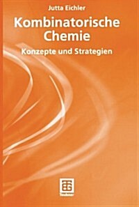 Kombinatorische Chemie: Konzepte Und Strategien (Paperback, 2003)