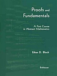 Proofs and Fundamentals (Paperback, Softcover Repri)