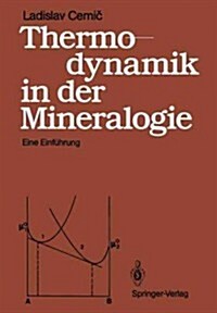 Thermodynamik in Der Mineralogie: Eine Einf?rung (Paperback)