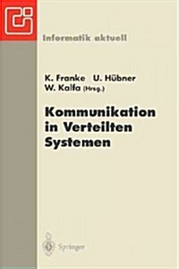 Kommunikation in Verteilten Systemen: Neue L?der -- Neue Netze -- Neue Dienste. Gi/Itg-Fachtagung Chemnitz-Zwickau, 22.-24. Februar 1995 (Paperback)