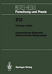 Automatische Reparatur Elektronischer Baugruppen (Paperback)