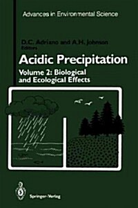 Acidic Precipitation: Biological and Ecological Effects (Paperback, Softcover Repri)