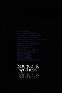 [중고] Science and Synthesis: An International Colloquium Organized by UNESCO on the Tenth Anniversary of the Death of Albert Einstein and Teilhard (Paperback, 1967)