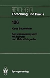 Kommissioniersystem Mit Roboter Und Mehrst?kgreifer (Paperback, Softcover Repri)