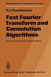 Fast Fourier Transform and Convolution Algorithms (Paperback, 2, Softcover Repri)