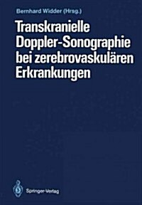Transkranielle Doppler-Sonographie Bei Zerebrovaskularen Erkrankungen (Paperback)