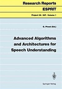 Advanced Algorithms and Architectures for Speech Understanding (Paperback)