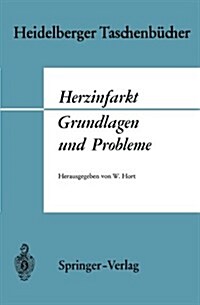 Herzinfarkt Grundlagen Und Probleme: Grundlagen Und Probleme (Paperback)