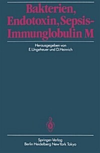 Bakterien, Endotoxin, Sepsis -- Immunglobulin M (Paperback)