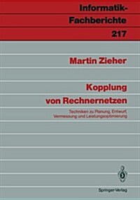 Kopplung Von Rechnernetzen: Techniken Zu Planung, Entwurf, Vermessung Und Leistungsoptimierung (Paperback)
