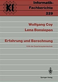 Erfahrung Und Berechnung: Kritik Der Expertensystemtechnik (Paperback)