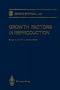 Growth Factors in Reproduction (Paperback, Softcover Repri)