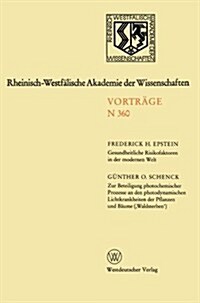 Rheinisch-Westf?ische Akademie Der Wissenschaften: Natur-, Ingenieur- Und Wirtschaftswissenschaften Vortr?e - N 360 (Paperback, 1988)