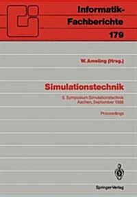 Simulationstechnik: 5. Symposium Simulationstechnik Aachen, 28.-30. September 1988 Proceedings (Paperback)