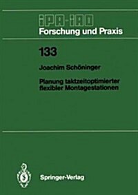 Planung Taktzeitoptimierter Flexibler Montagestationen (Paperback)