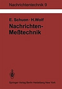Nachrichten-Me?echnik: Prinzipien, Verfahren, Ger?e (Paperback, 1. Aufl. 1981.)