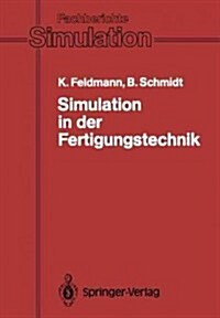 Simulation in Der Fertigungstechnik (Paperback)