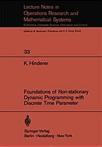 Foundations of Non-Stationary Dynamic Programming with Discrete Time Parameter (Paperback, Softcover Repri)