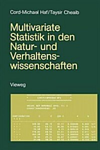 Multivariate Statistik in Den Natur- Und Verhaltenswissenschaften: Eine Einf?rung Mit Basic-Programmen Und Programmbeschreibungen in Fallbeispielen (Paperback, 1985)