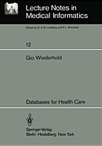 Databases for Health Care (Paperback)