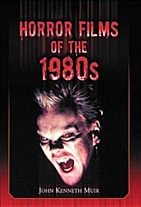 Horror Films of the 1980s (Paperback, Reprint)