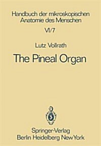 The Pineal Organ (Paperback, Softcover Repri)