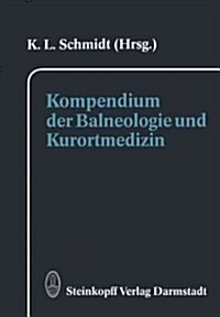 Kompendium Der Balneologie Und Kurortmedizin (Paperback, Softcover Repri)