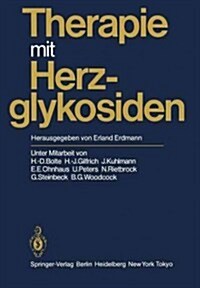 Therapie Mit Herzglykosiden (Paperback, Softcover Repri)