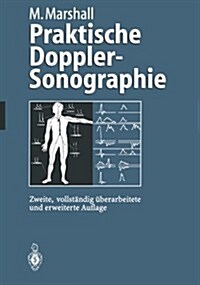 Praktische Doppler-Sonographie (Paperback, 2, 2. Aufl. 1996.)