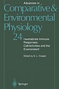 Invertebrate Immune Responses: Cell Activities and the Environment (Paperback, Softcover Repri)