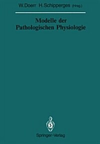 Modelle Der Pathologischen Physiologie (Paperback, Softcover Repri)