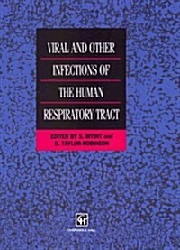 Viral and Other Infections of the Human Respiratory Tract (Paperback, 1996)