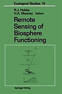 Remote Sensing of Biosphere Functioning (Paperback, Softcover Repri)