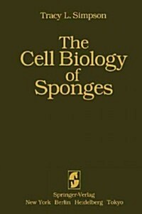 The Cell Biology of Sponges (Paperback, Softcover Repri)