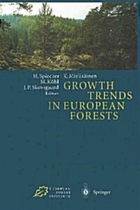 Growth Trends in European Forests: Studies from 12 Countries (Paperback, Softcover Repri)