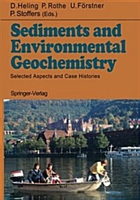 Sediments and Environmental Geochemistry: Selected Aspects and Case Histories (Paperback, Softcover Repri)