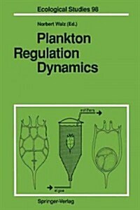 Plankton Regulation Dynamics: Experiments and Models in Rotifer Continuous Cultures (Paperback, Softcover Repri)