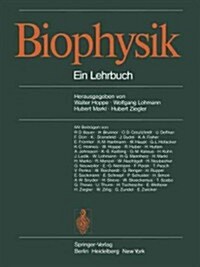 Biophysik: Ein Lehrbuch (Paperback, Softcover Repri)