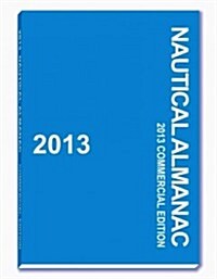 Nautical Almanac 2013 (Paperback)