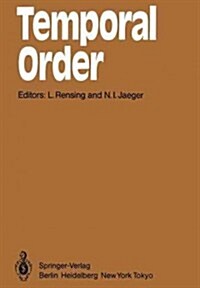 Temporal Order: Proceedings of a Symposium on Oscillations in Heterogeneous Chemical and Biological Systems, University of Bremen, Sep (Paperback, Softcover Repri)