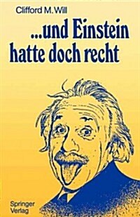 ...Und Einstein Hatte Doch Recht (Paperback, Softcover Repri)