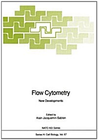 Flow Cytometry: New Developments (Paperback, Softcover Repri)