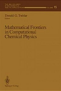 Mathematical Frontiers in Computational Chemical Physics (Paperback, Softcover Repri)