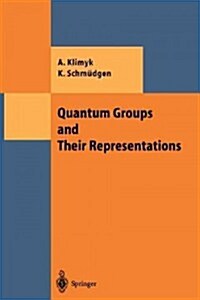 Quantum Groups and Their Representations (Paperback, Softcover Repri)