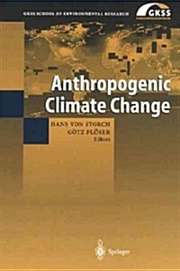 Anthropogenic Climate Change (Paperback, Softcover Repri)