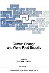 Climate Change and World Food Security (Paperback, Softcover Repri)