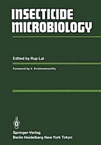 Insecticide Microbiology (Paperback, Softcover Repri)